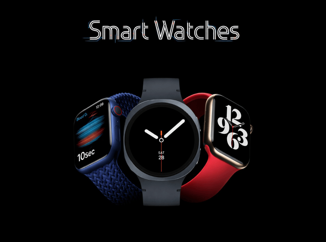 Smart Watches